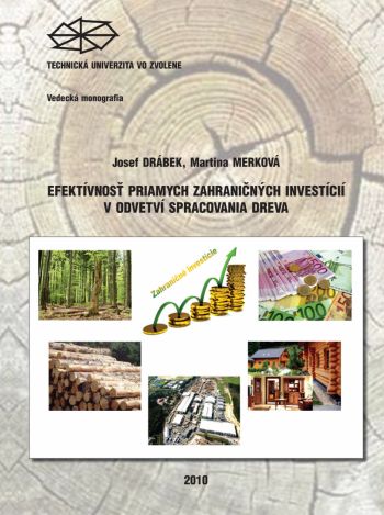 Efektívnosť priamych zahraničných investícií v odvetví spracovania dreva