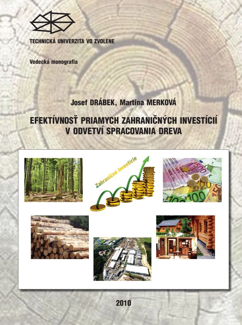 Efektívnosť priamych zahraničných investícií v odvetví spracovania dreva