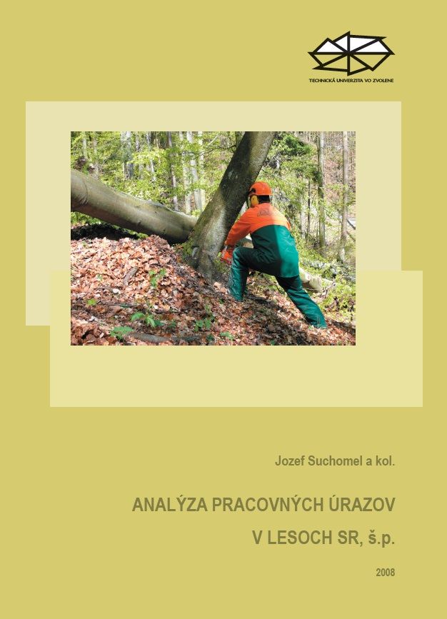 Analýza pracovných úrazov v lesoch SR, š. p.