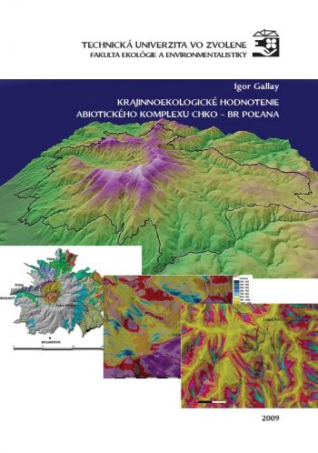 Krajinoekologické hodnotenie abiotického komplexu CHKO – BR POĽANA