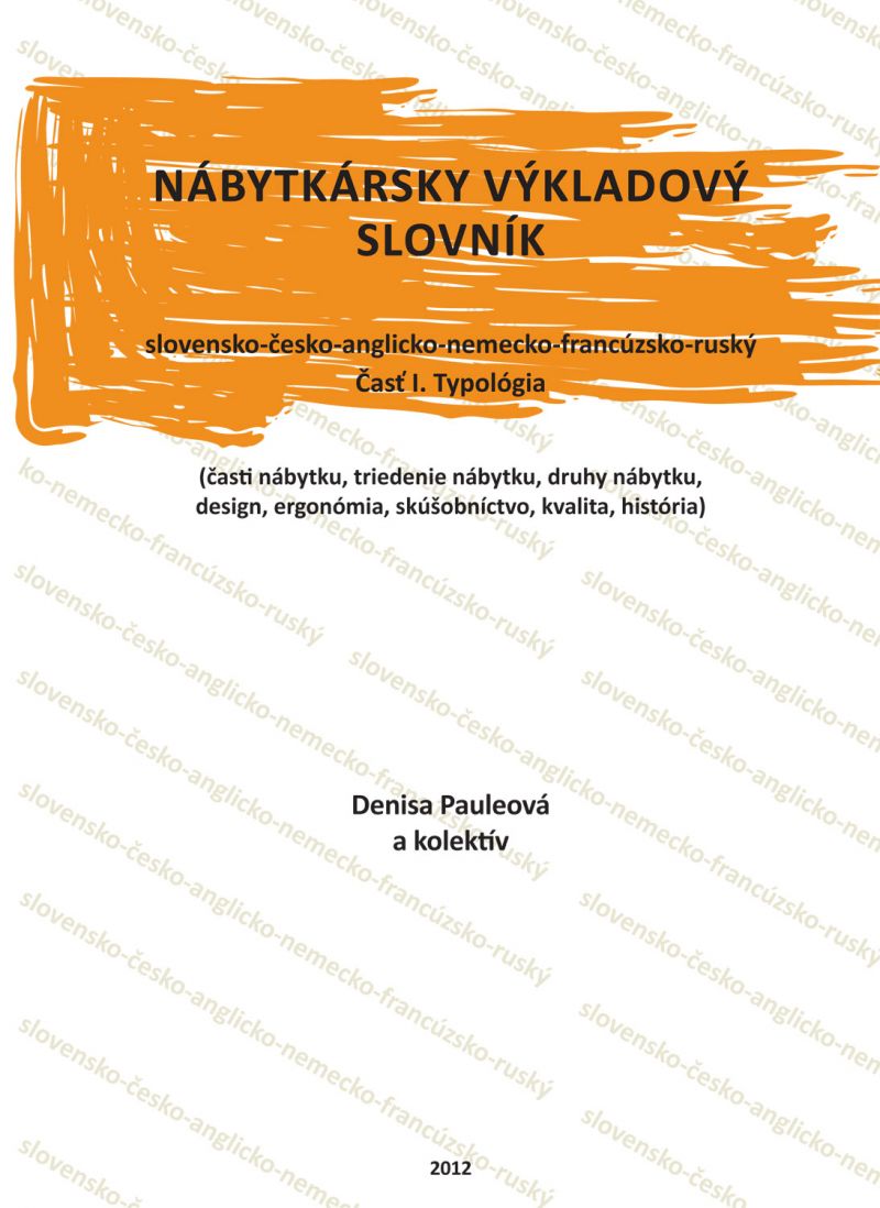 Nábytkársky výkladový slovník č. I. Typológia