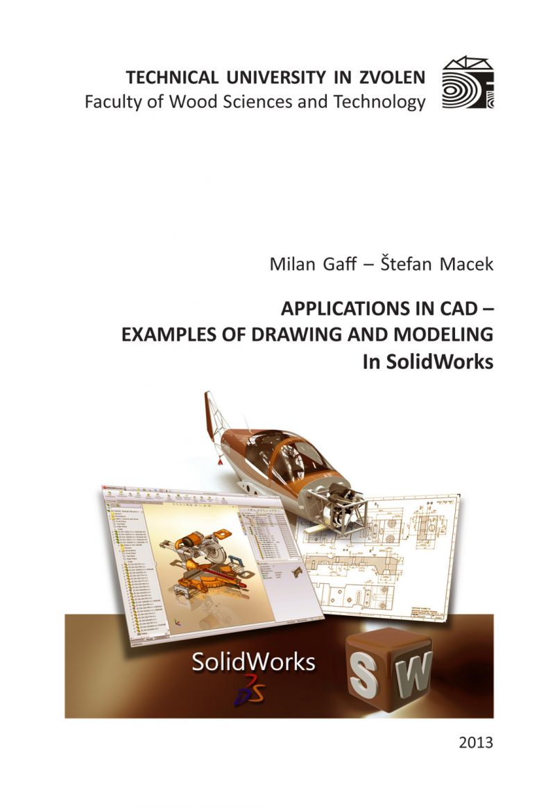 APPLICATIONS IN CAD – EXAMPLES OF DRAWING... In SolidWorks