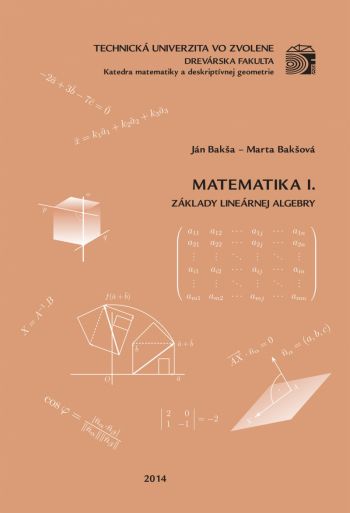 Matematika I. Základy lineárnej algebry