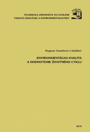 Environmentálna kvalita a hodnotenie životného cyklu