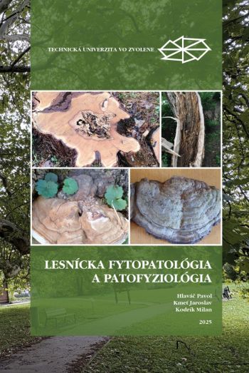 LESN&Iacute;CKA FYTOPATOL&Oacute;GIA A PATOFYZIOL&Oacute;GIA