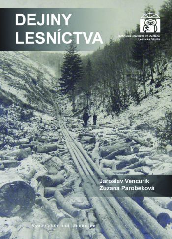 DEJINY LESNÍCTVA